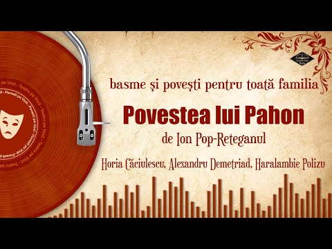 Povestea lui Pahon (basm romanesc) | Basme si povesti audio pe Vinil 🎧📖💖