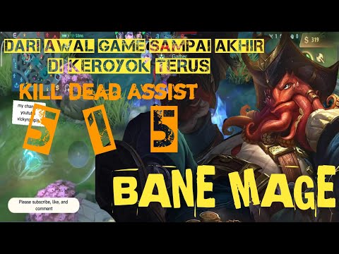 GAME PLAY BANE ITU MEMANG COCOK KE MAGE | SKILL 2 n 3 NYA SAKIT NGAK ADA OBAT | BANE MAGE FULL MAGIC