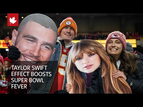 Taylor Swift effect boosts Super Bowl fever