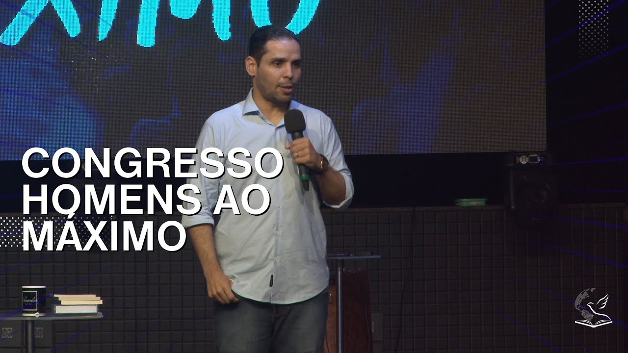 Congresso de Homens - Pr. Hernane Santos | 21/10/2023 | 4° Sessão