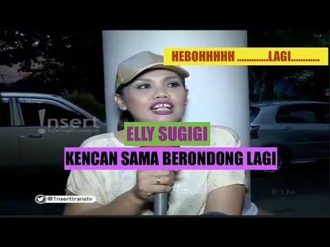ELLY SUGIGI MENGENCANI BRONDONG LAGI \\Gosip terbaru 28/12/2017