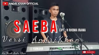 Download lagu SAEBA (H.RHOMA IRAMA) COVER ANDRI KHAN mp3 Download lagu SAEBA (H.RHOMA IRAMA) COVER ANDRI KHAN mp3