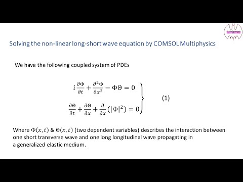 7-Solving the non linear long short wave equation by COMSOL Multiphysics