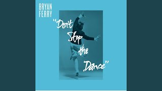 Don&#39;t Stop The Dance (Todd Terje Remix)