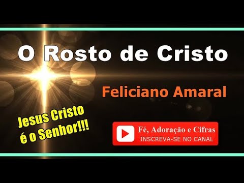 Ele É - Feliciano Amaral