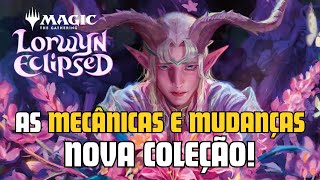 LORWYN ECLIPSED | Mudanças no Play Bundle + Mecânicas da Nova Coleção