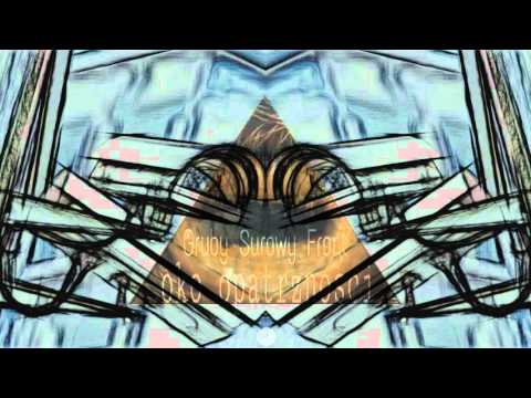 Gruby Surowy Front - Oko opatrzności