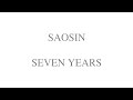 Saosin Seven Years Lyric Video