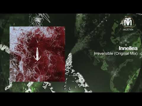 Innellea - Irreversible (Original Mix) [Afterlife Records]