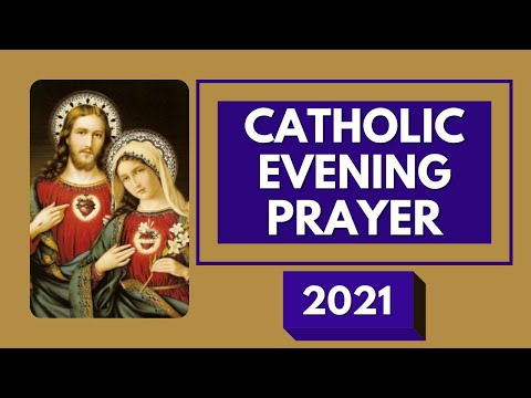 Catholic Night Prayer 2021 | Catholic Prayers For Everyday | Evening Prayer