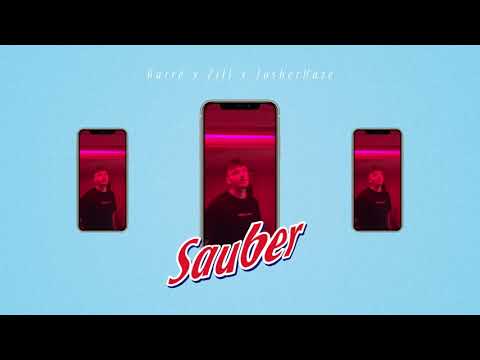 Barré x Zill x JosherHaze - "Sauber" (prod. Barré)