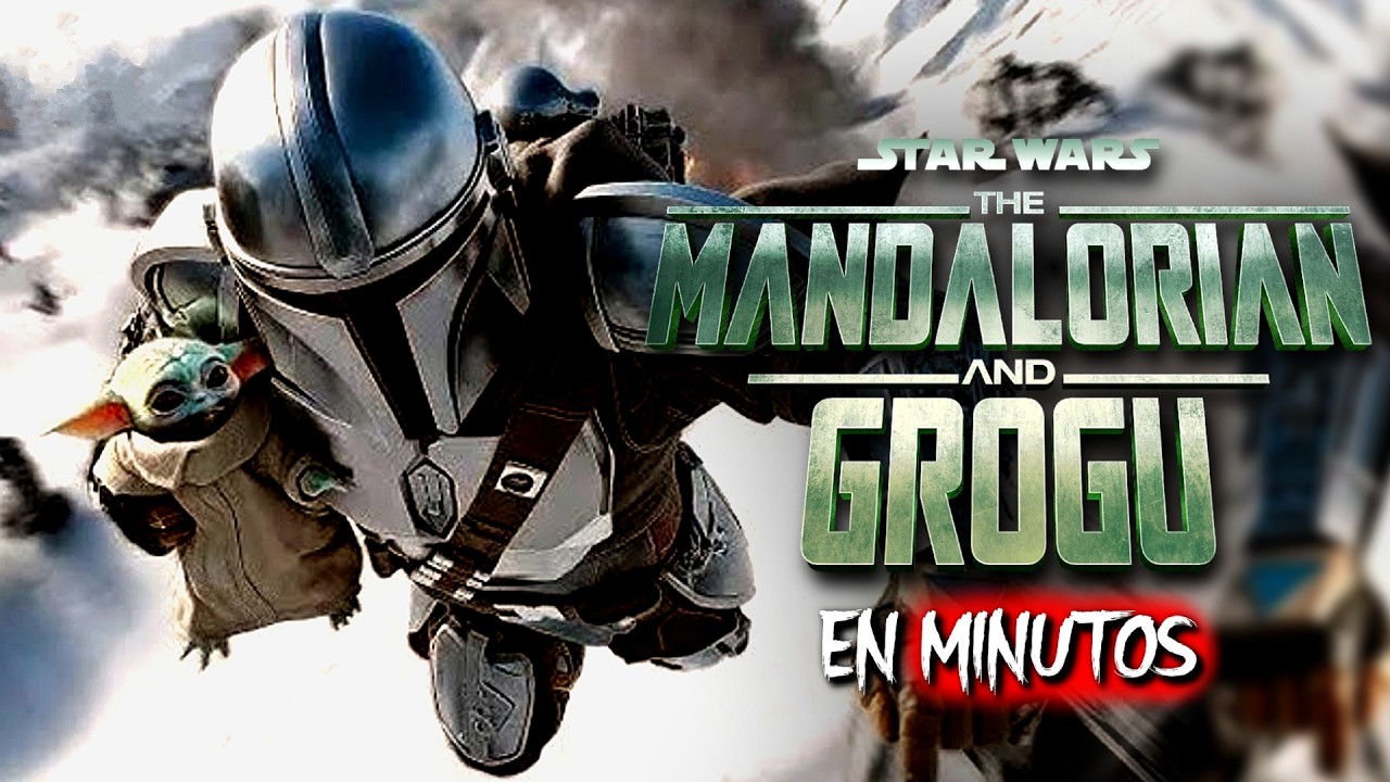 THE MANDALORIAN Y GROGU (2026) RESUMEN EN MINUTOS