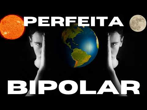 Perfeita- Bipolar- MaxiK