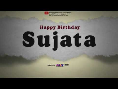 Happy Birthday Sujata | Whatsapp Status Sujata