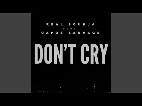 Don't cry