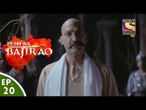 Peshwa Bajirao - पेशवा बाजीराव - Ep 20 - 17th Feb, 2017