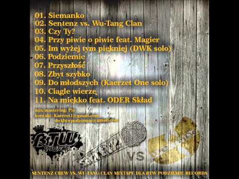 10. Sentenz vs. Wu-Tang Clan - "Ciągle wierzę"