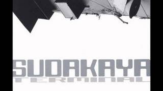 Sudakaya - Escucha lo que digo