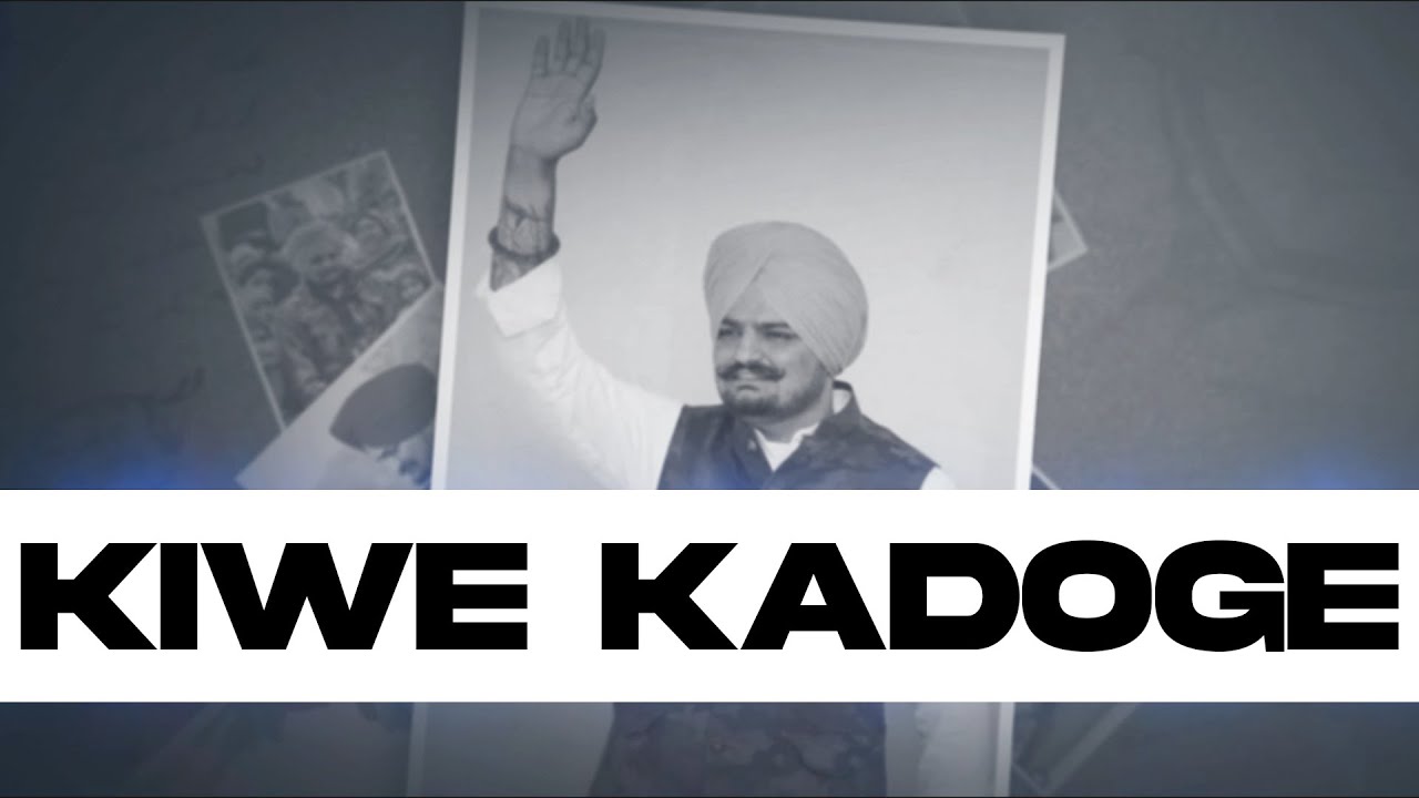 Kiwe Kadoge Lyrics | Gulab Sidhu