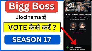 Big Boss Me Vote Kaise Kare | How to Vote in Bigg Boss 17 Contestants | Jiocinema Vote | OTT
