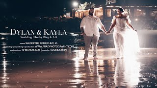 Dylan & Kayla Wedding Film