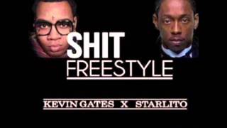 Kevin Gates Ft Starlito   Shit