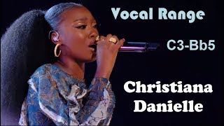 Christiana Danielle [The Voice] - Live Vocal Range (C3-Bb5)