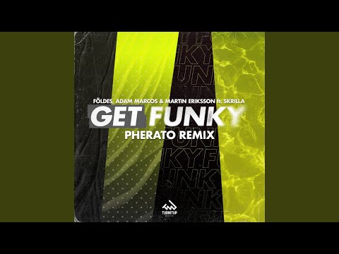 Get Funky (Pherato Remix)