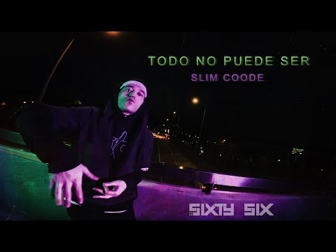 Slim Coode - Todo no puede ser (Official Video)