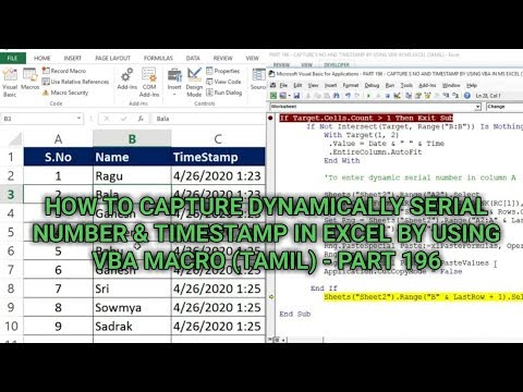 PART 196 - DYNAMIC SERIAL NUMBER & TIMESTAMP IN EXCEL BY USING VBA MACRO (TAMIL)