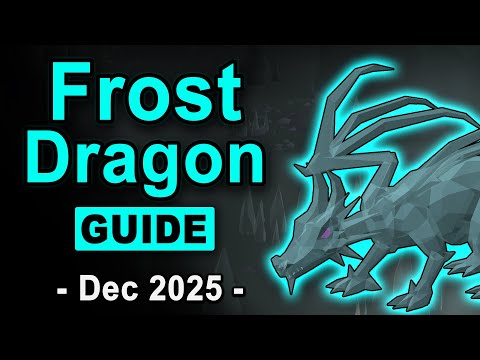 Frost Dragon Guide  |  OSRS (Sailing Release)