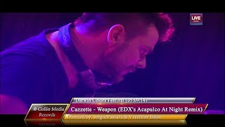 ATB &amp; Cazzette - Weapon (EDX&#39;s Acapulco At Night Remix) (Live @ Darwin 2014)