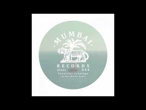 ALANI - BEAUTIFUL EVENINGS ALEX MEDINA (REMIX)
