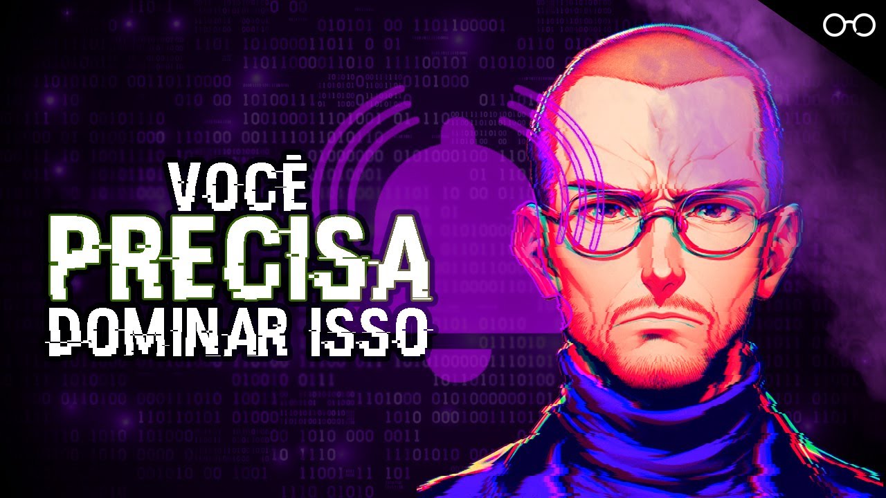 A Skill MAIS IMPORTANTE em Tech / CyberSec!