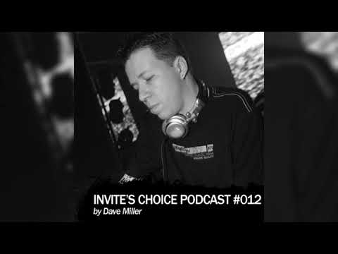 Invite's Choice Podcast 012 - Dave Miller