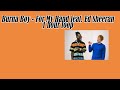 Burna Boy - For My Hand feat. Ed Sheeran - 1 hour music
