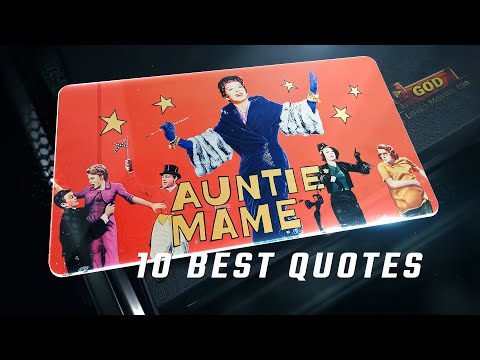 Auntie Mame 1958 | 10 Best Quotes
