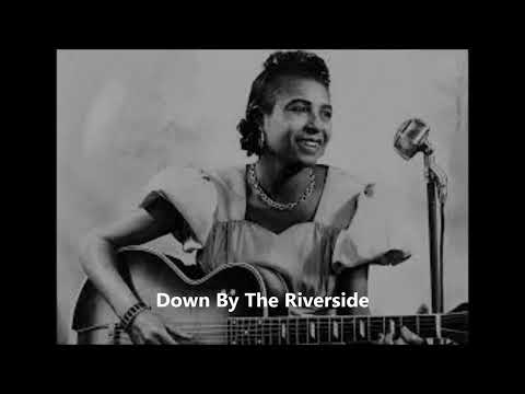 Memphis Minnie-Down By The Riverside