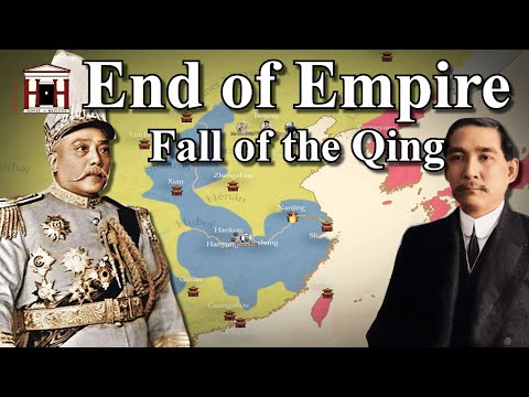 The Uprising Ending the Chinese Empire - Xinhai Revolution (1911-1912)