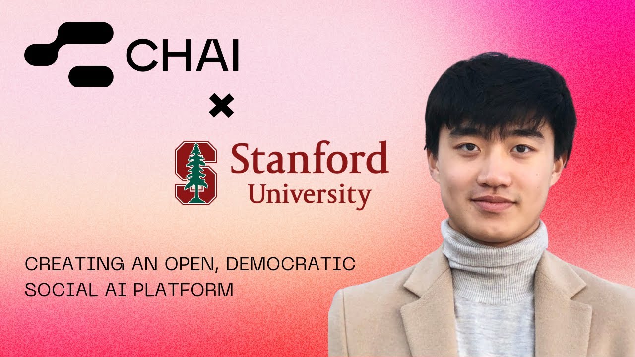 CHAI AI x  Stanford [Fall 2023] Creating an Open Democratic Social AI Platform video thumbnail
