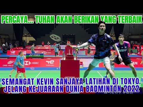SEMANGAT KEVIN SANJAYA LATIHAN DI TOKYO JELANG KEJUARAAN DUNIA BADMINTON 2022 #kevinsanjaya