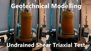 Undrained Shear Test of a Triaxial Sample - Geotechnical Modelling