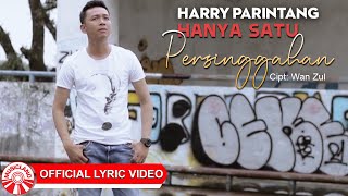 Download lagu Harry Parintang - Hanya Satu Persinggahan (Cover) [ Lyric Video HD] mp3