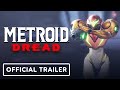 Metroid Dread - Official Trailer 2