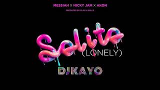 Messiah - Solito (Lonely) feat. Nicky Jam &amp; Akon [Dj Kayo Extended]