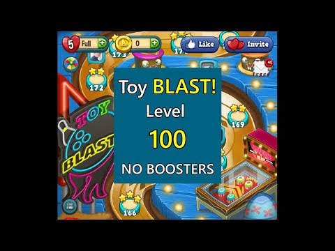 Toy BLAST! Level 100 ~ NO BOOSTERS
