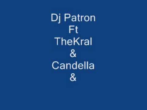 Dj Patron Ft The Kral & Candella & Sondua - Beter Bu Halim