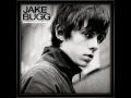 Jake Bugg - Seen It All