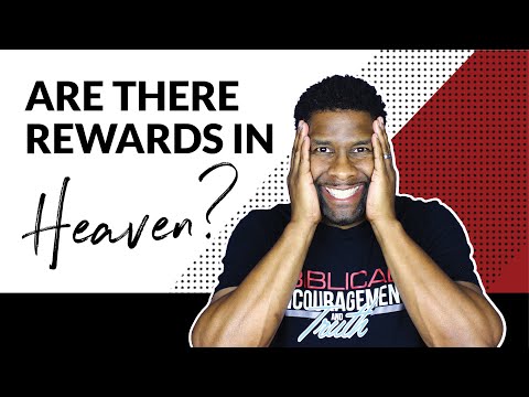 Are There Different Rewards in Heaven?