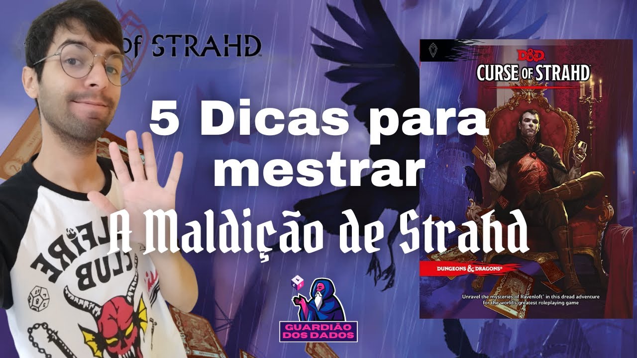 5 DICAS PARA MESTRAR A MALDIÇÃO DE STRAHD